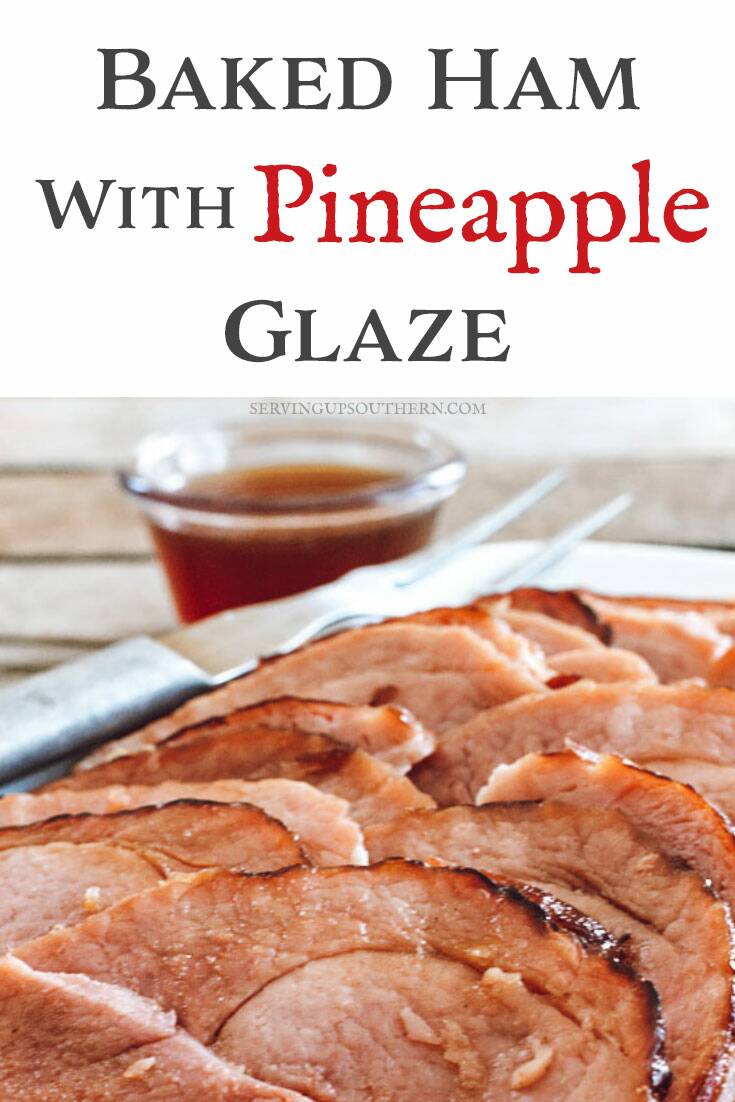 Pinterest graphic of Oven-baked ham on a white serving tray drizzled with pineapple glaze.