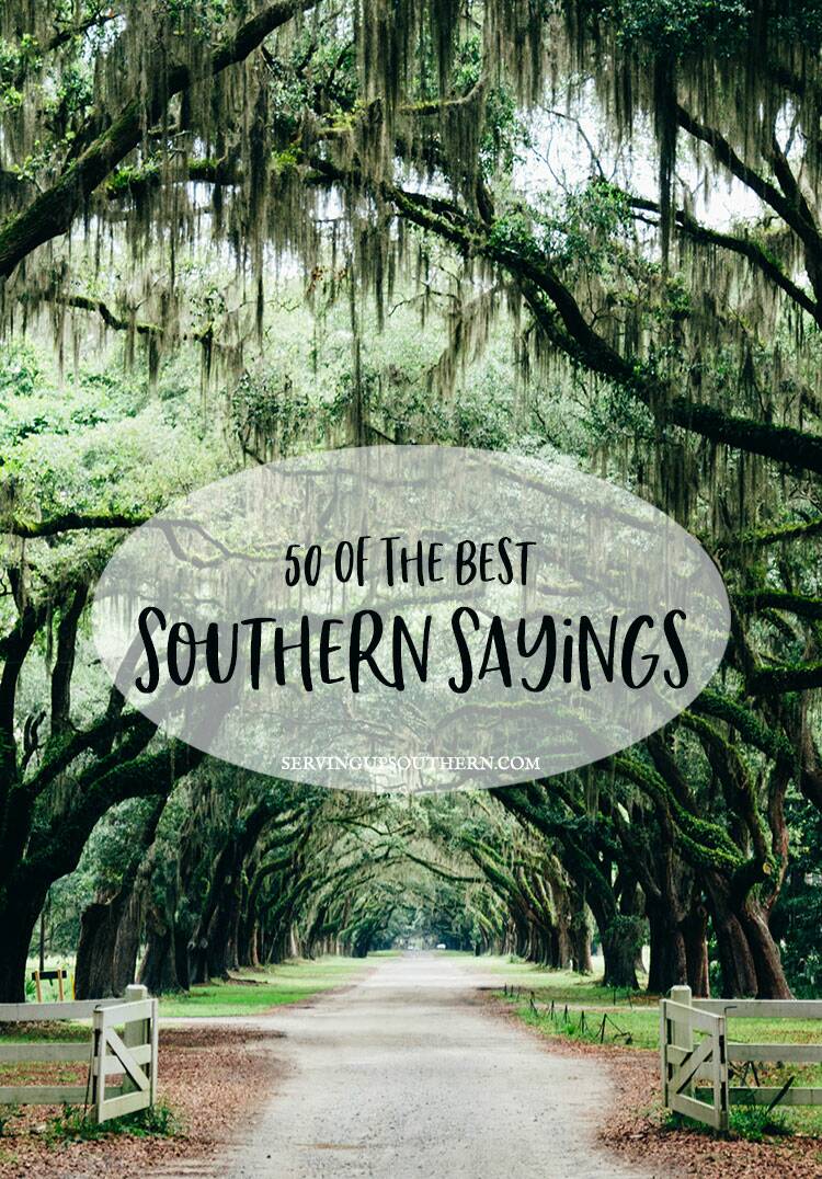 50 of the Best Southern Sayings