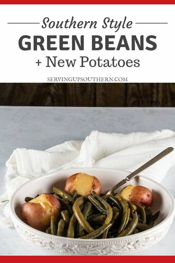 A Pinterest graphic of southern style green beans and new potatoes in a white bowl on a marble service.