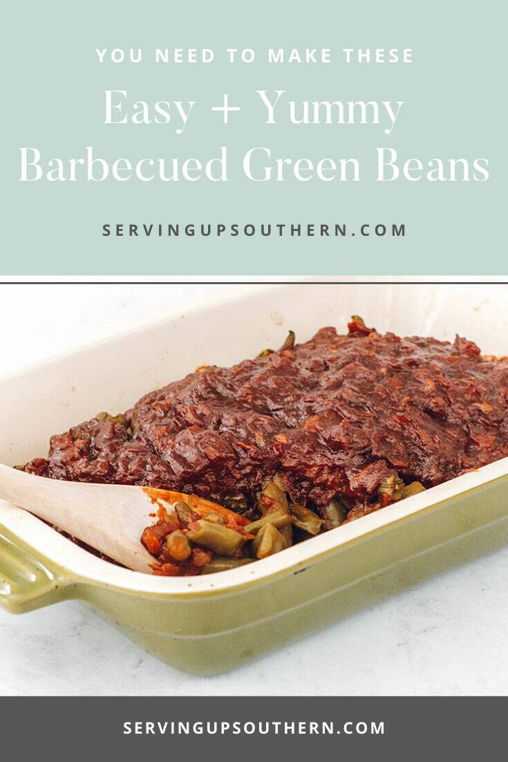 Pinterest graphic of barbecued green beans in a baking dish on a white marble surface.