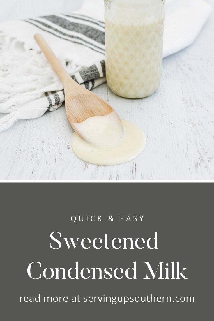 Pinterest graphic of a jar of homemade sweetened condensed milk with a wooden spoon and tea towel on a white wooden board.
